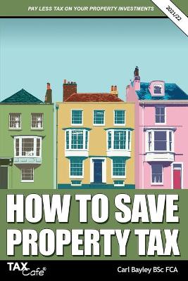 Book cover for How to Save Property Tax 2021/22