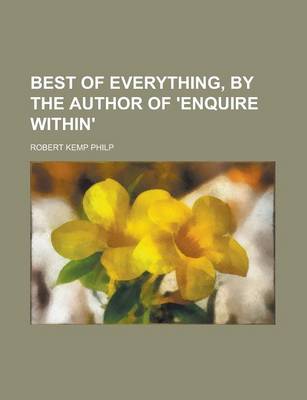 Book cover for Best of Everything, by the Author of 'Enquire Within'