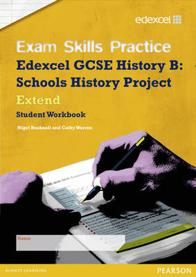 Book cover for Edexcel GCSE Schools History Project Exam Skills Practice Workbook - Extend