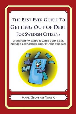 Book cover for The Best Ever Guide to Getting Out of Debt for Swedish Citizens