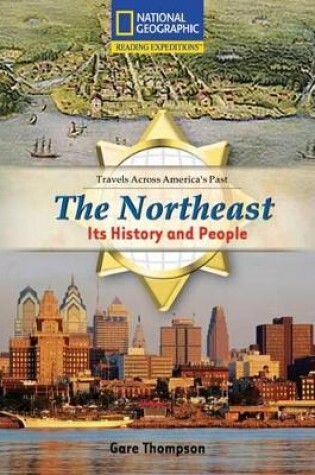 Cover of Reading Expeditions (Social Studies: Travels Across America's Past): The Northeast: Its History and People