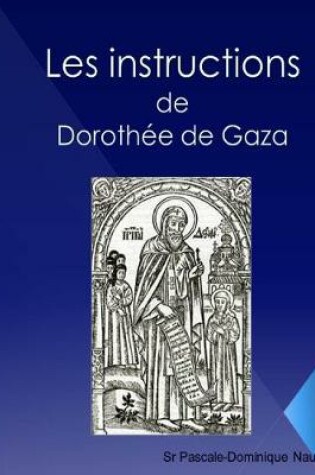 Cover of Les instructions: de Dorothee de Gaza