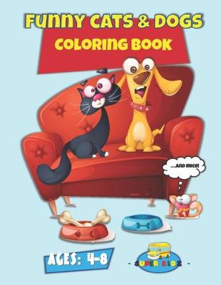 Book cover for Funny Cats & Dogs Coloring Book