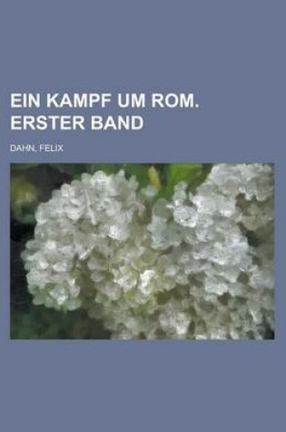 Cover of Ein Kampf Um ROM. Erster Band