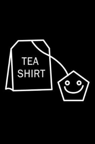 Cover of Tea Shirt