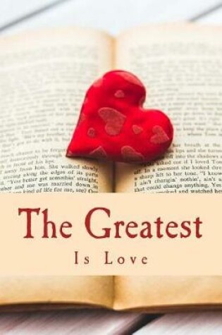 Cover of The Greatest Is Love