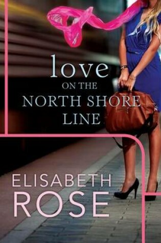 Cover of Love on the North Shore Line