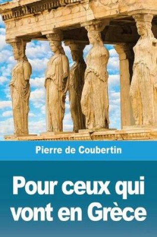 Cover of Pour ceux qui vont en Grece