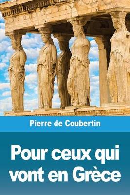 Book cover for Pour ceux qui vont en Grece