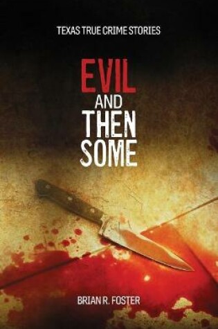 Cover of Evil and Then Some