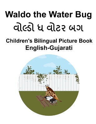 Book cover for English-Gujarati Waldo the Water Bug Children's Bilingual Picture Book