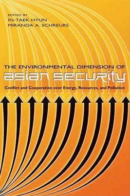 Book cover for The Environmental Dimension of Asian Security