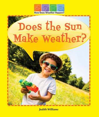 Book cover for Does the Sun Make Weather?