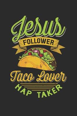 Book cover for Jesus Follower Taco Lover Nap Taker