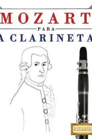 Cover of Mozart para a Clarineta