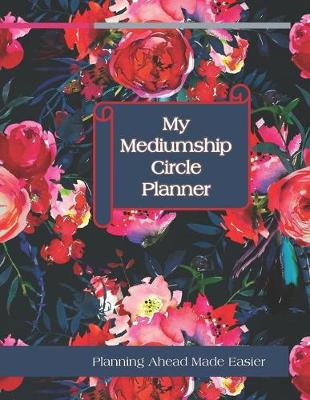 Book cover for My Mediumship Circle Planner