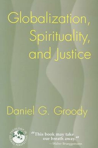 Cover of Globalization, Spirituality and Justice