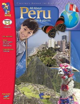 Book cover for All About Peru Grades 3-5