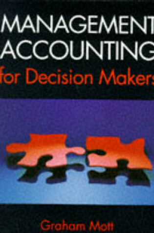 Cover of Management Accounting for Decision Makers