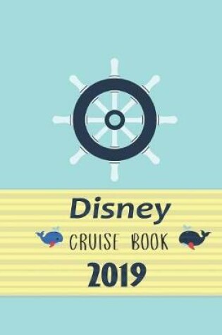 Cover of Disney Cruise Book 2019