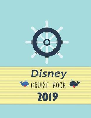 Book cover for Disney Cruise Book 2019