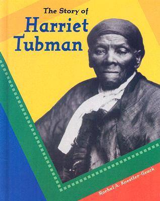 Book cover for The Story of Harriet Tubman