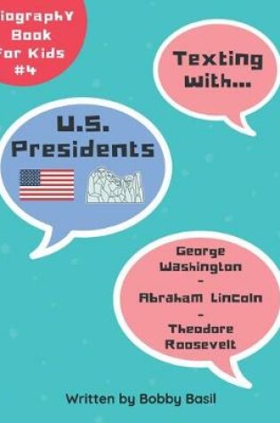 Cover of Texting with U.S. Presidents