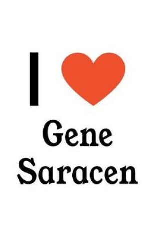 Cover of I Love Gene Saracen