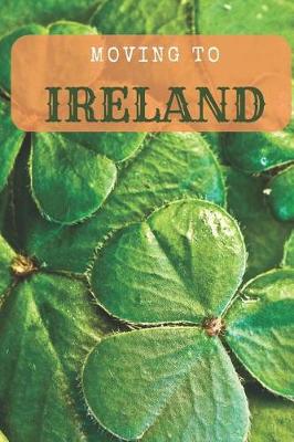 Book cover for Moving to Ireland