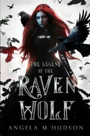 Cover of The Legend of the Raven Wolf