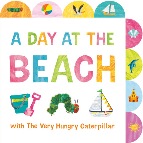 Book cover for A Day at the Beach with The Very Hungry Caterpillar