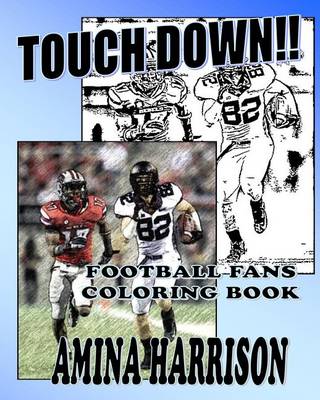 Book cover for Touchdown Football Fans Coloring Book