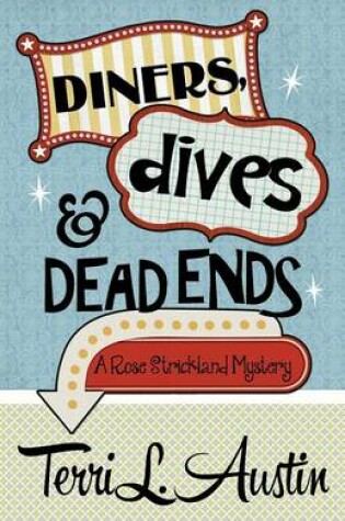Cover of Diners, Dives & Dead Ends