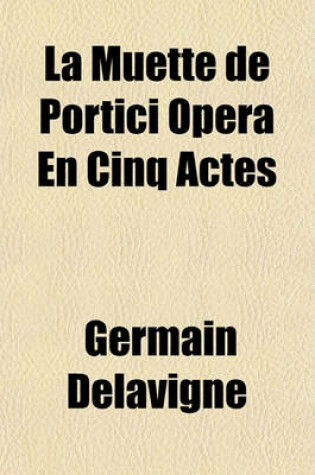 Cover of La Muette de Portici Opera En Cinq Actes