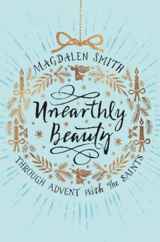 Cover of Unearthly Beauty