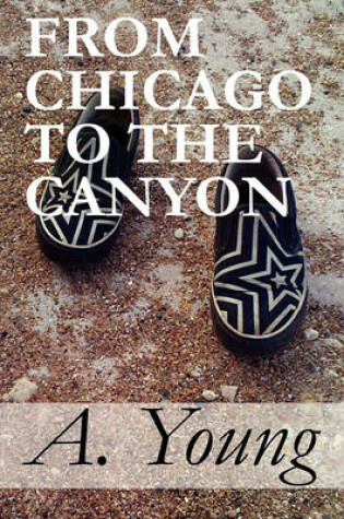 Cover of From Chicago to the Canyon