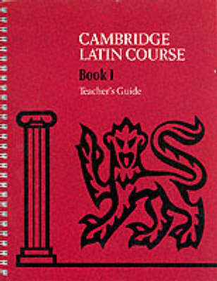 Cover of Cambridge Latin Course Teacher's Guide 1 4th Edition