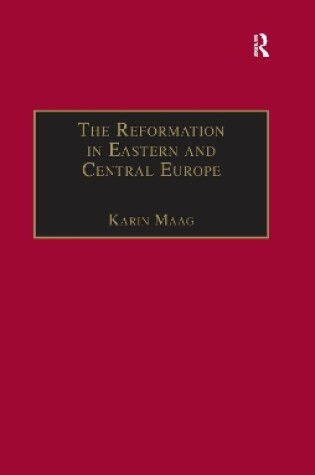 Cover of The Reformation in Eastern and Central Europe