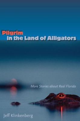 Book cover for Pilgrim in the Land of Alligators