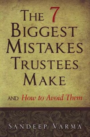Cover of 7 Biggest Mistakes Trustees Make