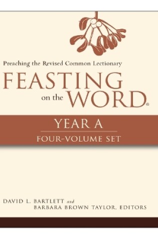 Cover of Feasting on the Word, Year A, 4-Volume Set