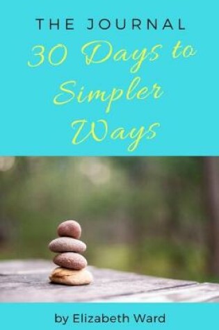Cover of 30 Days to Simpler Ways
