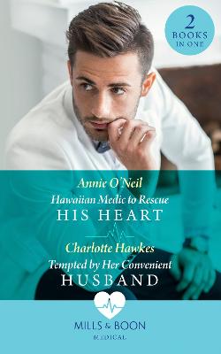 Book cover for Hawaiian Medic To Rescue His Heart / Tempted By Her Convenient Husband