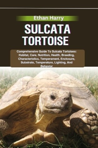 Cover of Sulcata Tortoise