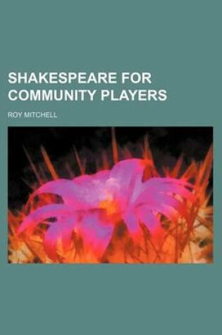 Cover of Shakespeare for Community Players