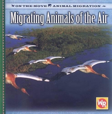 Cover of Migrating Animals of the Air