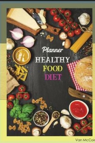 Cover of Healthy Diet Food Planner