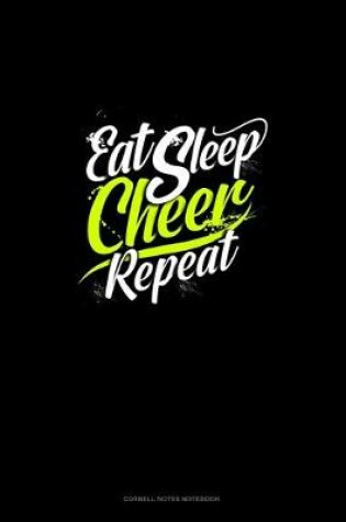 Cover of Eat Sleep Cheer Repeat