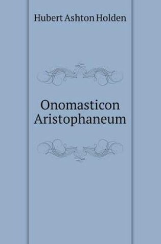 Cover of Onomasticon Aristophaneum