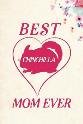 Book cover for Best Chinchilla Mom Ever